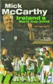 Signed Book Nick McCarthy Ireland's World Cup 2002 Hardback Book First Edition 2002 Signed by Nick