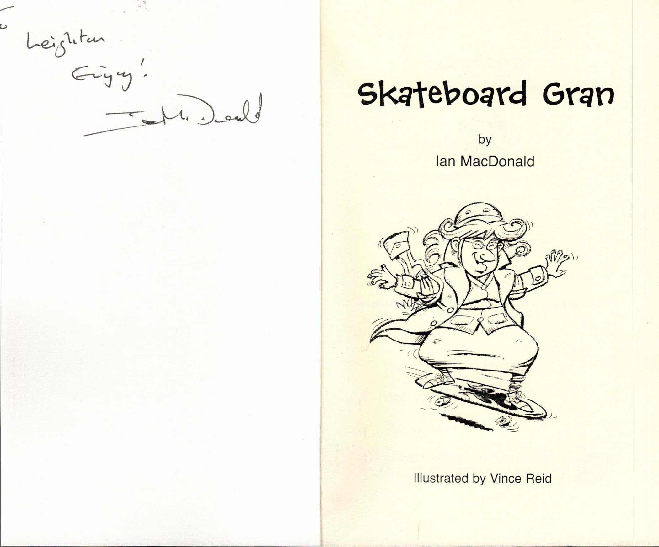 2 x Signed Book E R Reilly The Look Outs and Ian MacDonald Skateboard Gran Softback Books The Look - Image 5 of 6