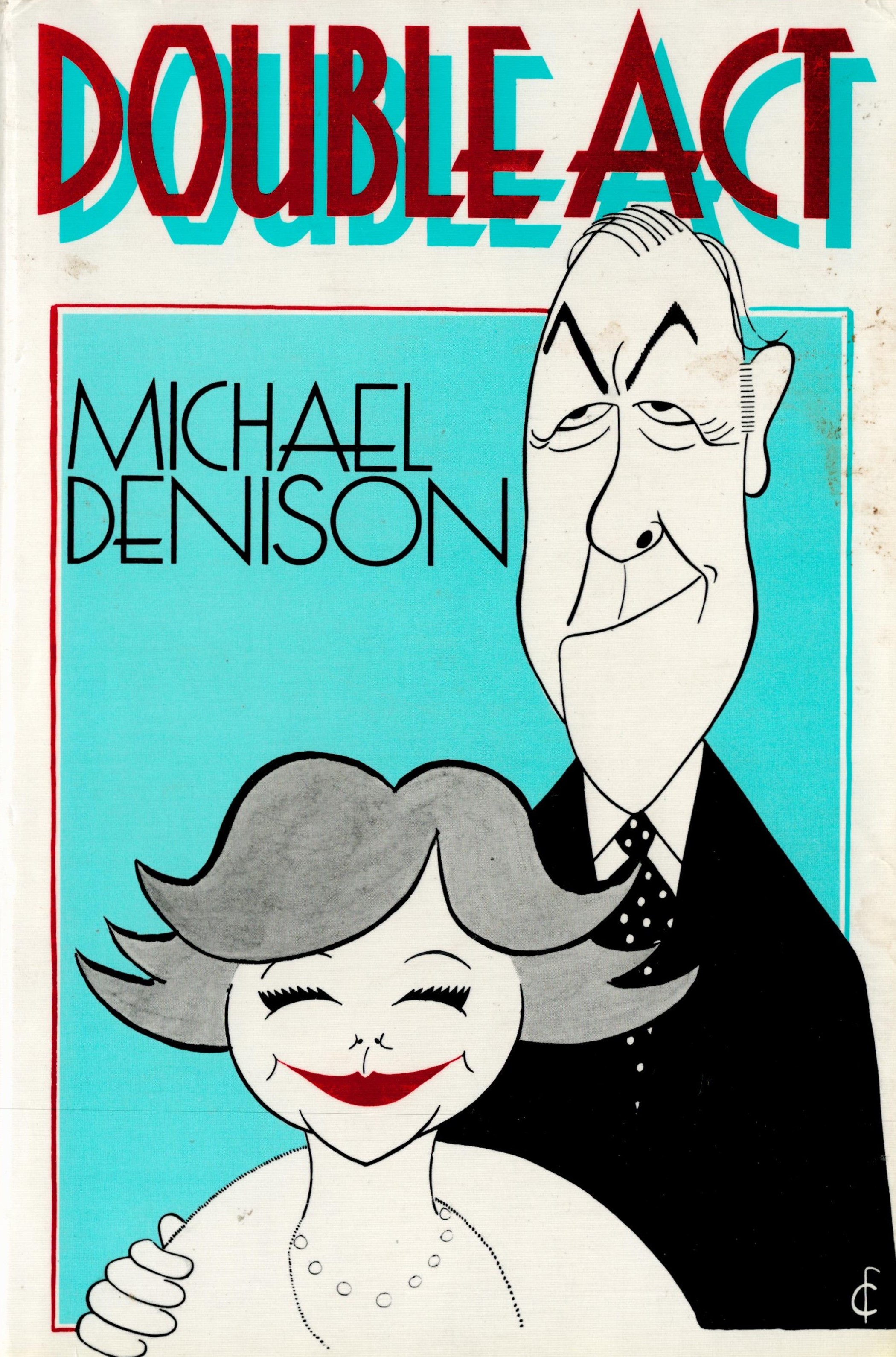 Signed Book Michael Denison Double Act Hardback Book First Edition 1985 Signed by Julia and