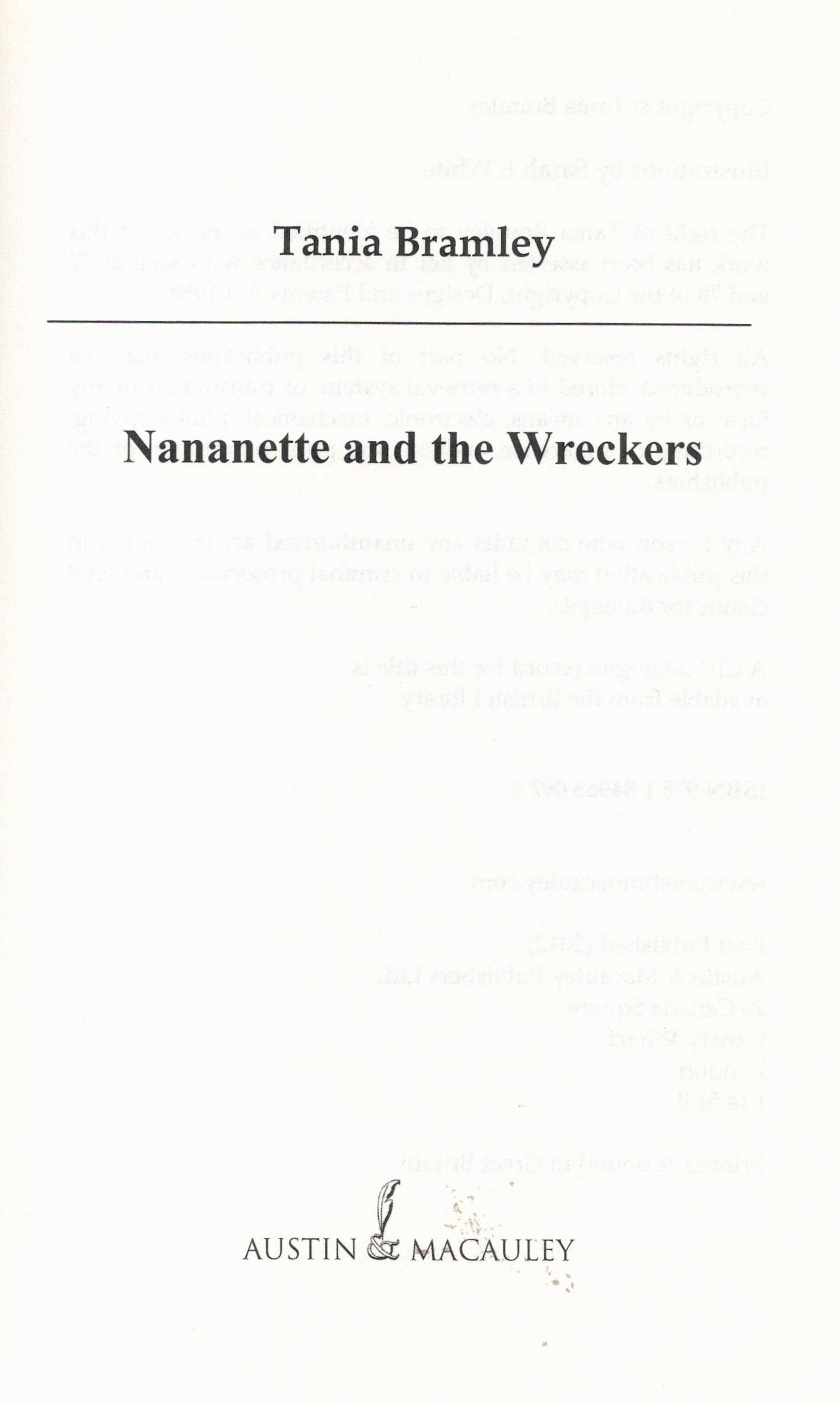 2 Signed Books Jania Bramley Nananette and the Wreckers Nananette and the Doldrums 2012 and 2011 - Image 4 of 8