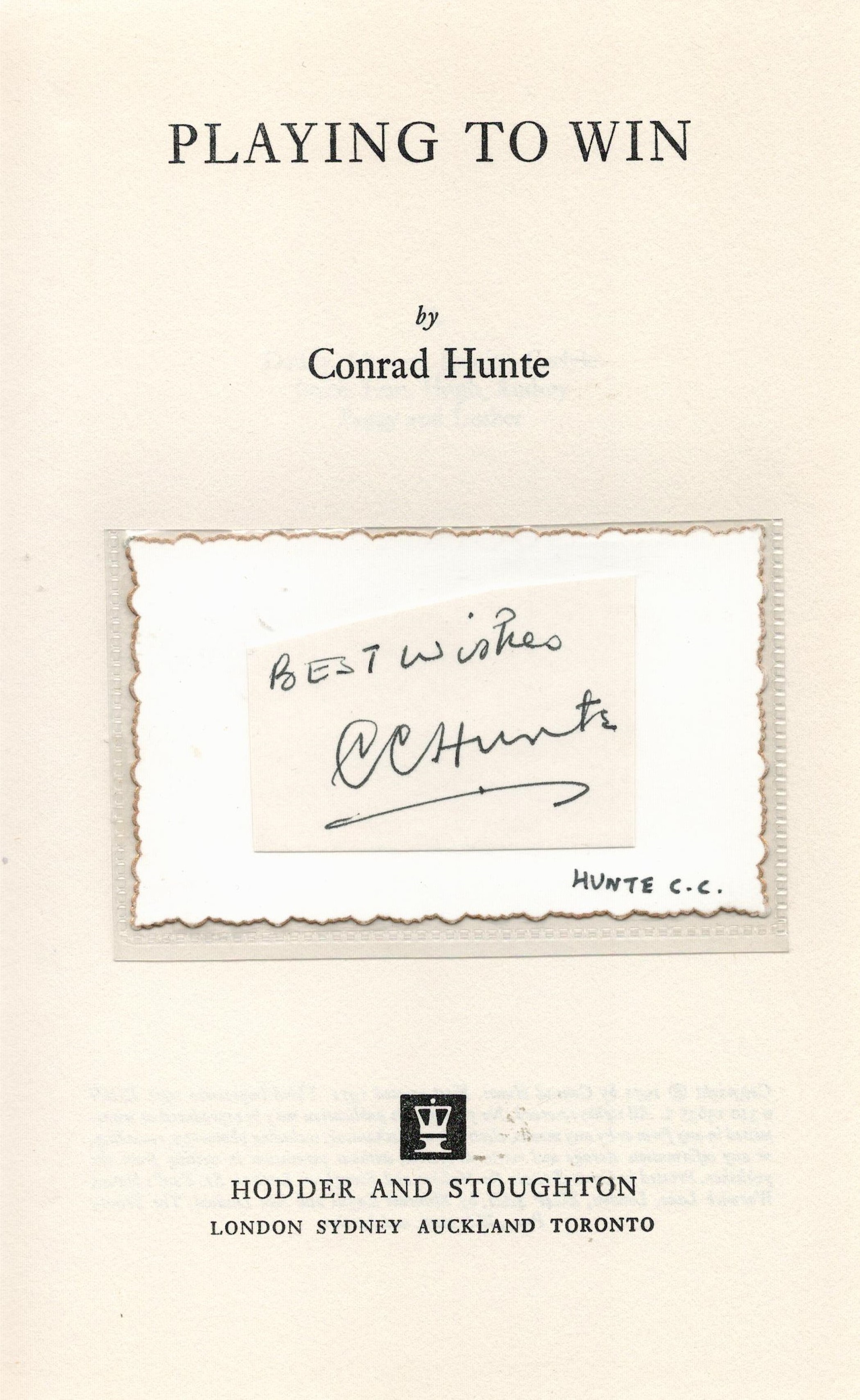 Signed Book Conrad Hunte Playing to Win Hardback Book Third Edition 1971 Signed by Conrad Hunte on - Image 2 of 4