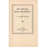 My Uncle King George V by C G Gordon Haddon Hardback Book 1929 First Edition published by Harhill