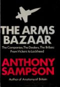 The Arms Bazar by Anthony Sampson First Edition 1977 Hardback Book published by Hodder and Stoughton