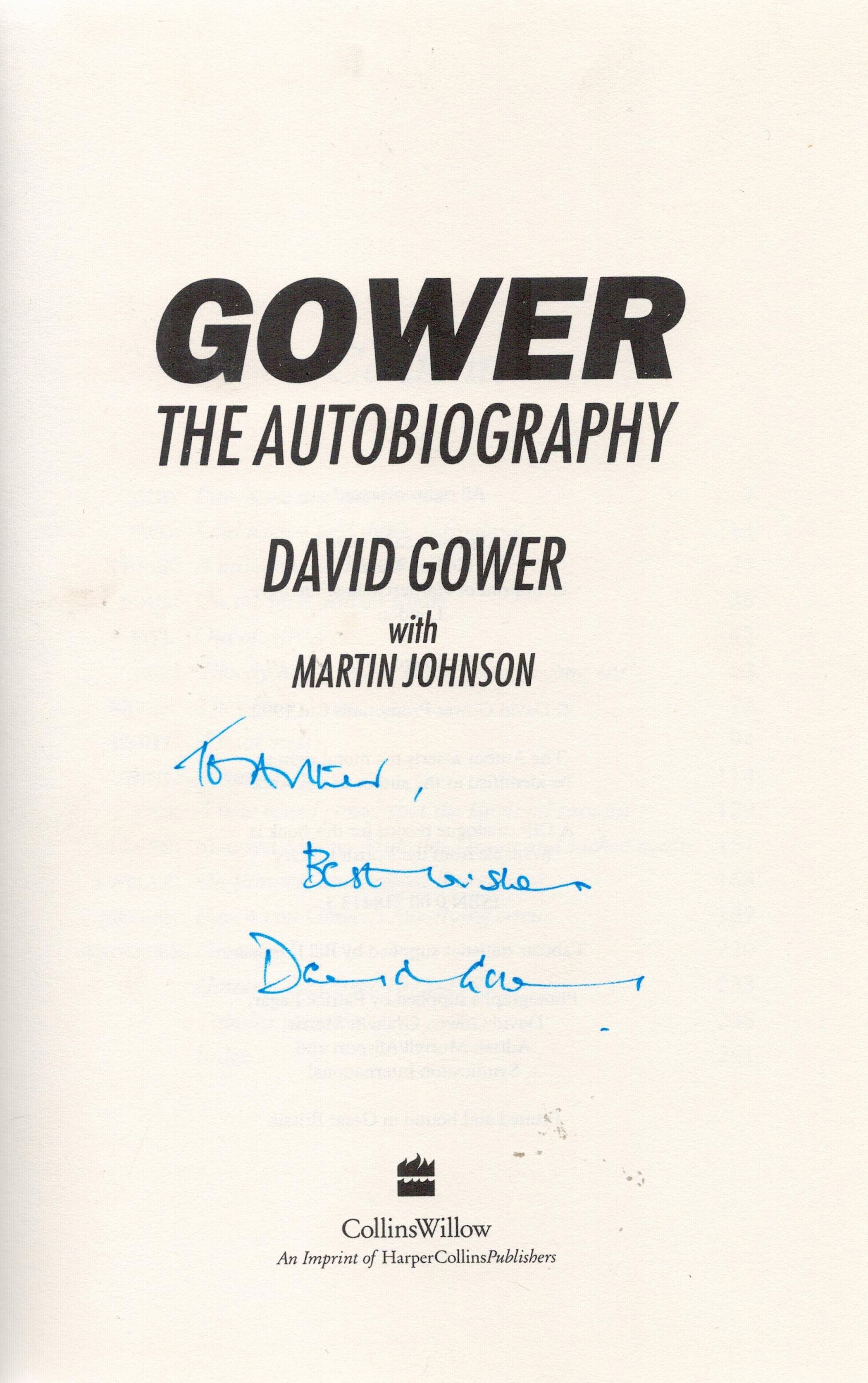 Signed Book David Gower The Autobiography Second Edition 1992 Hardback Book Signed by David Gower on - Image 3 of 4
