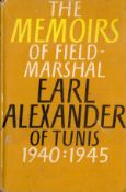 The Memoirs of Field Marshal Earl Alexander of Tunis 1940, 1945 Hardback Book 1962 First Edition
