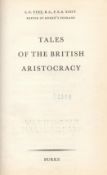 Tales of the British Aristocracy by L G Pine Hardback Book 1956 First Edition published by Burke