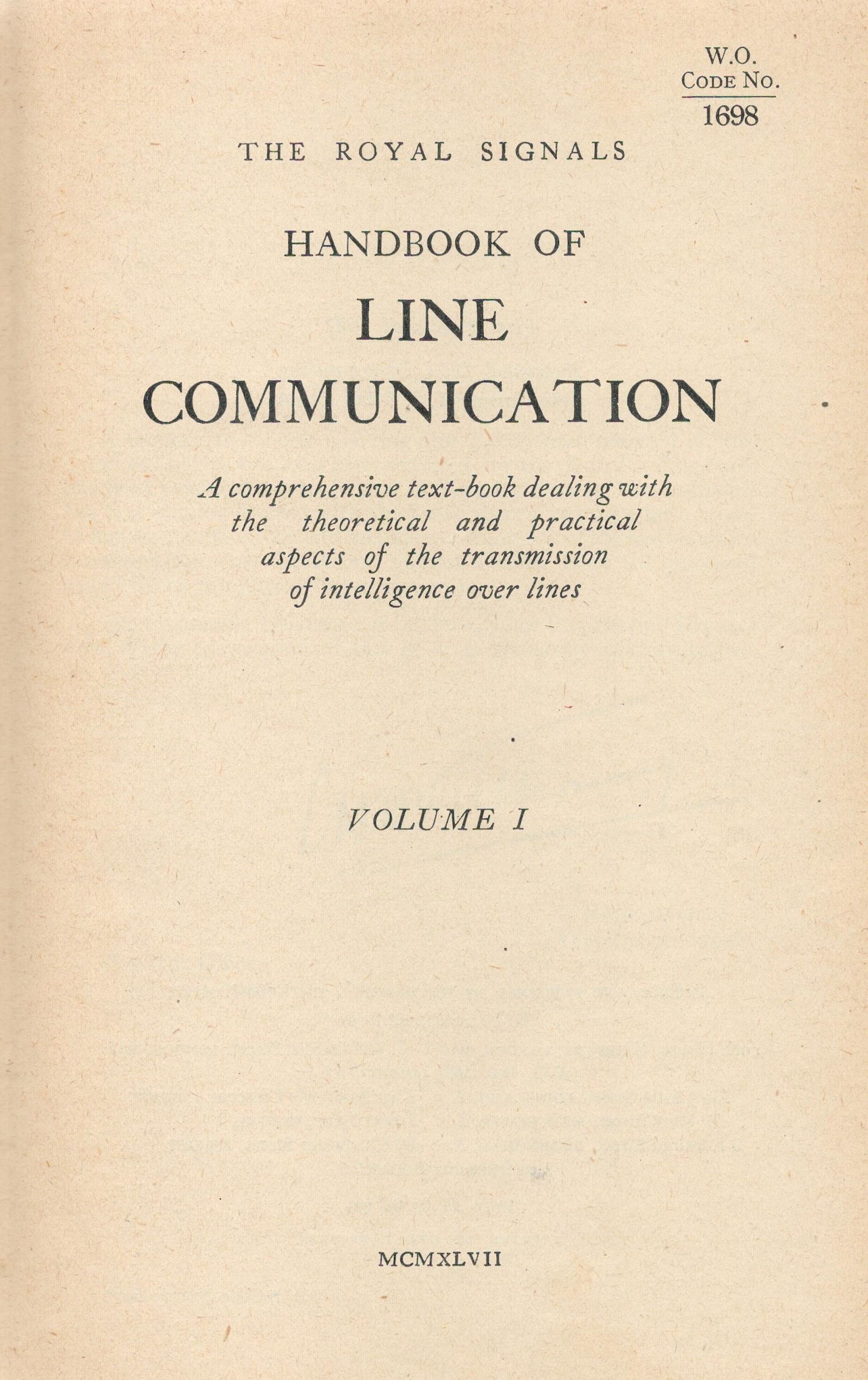 The Royal Signals Handbook of Line Communication vol 1 Hardback Book 1951 published by His Majesty's