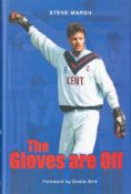 Signed Book Steve Marsh The Gloves are Off First Edition 2001 Hardback Book Signed by Steve Marsh on