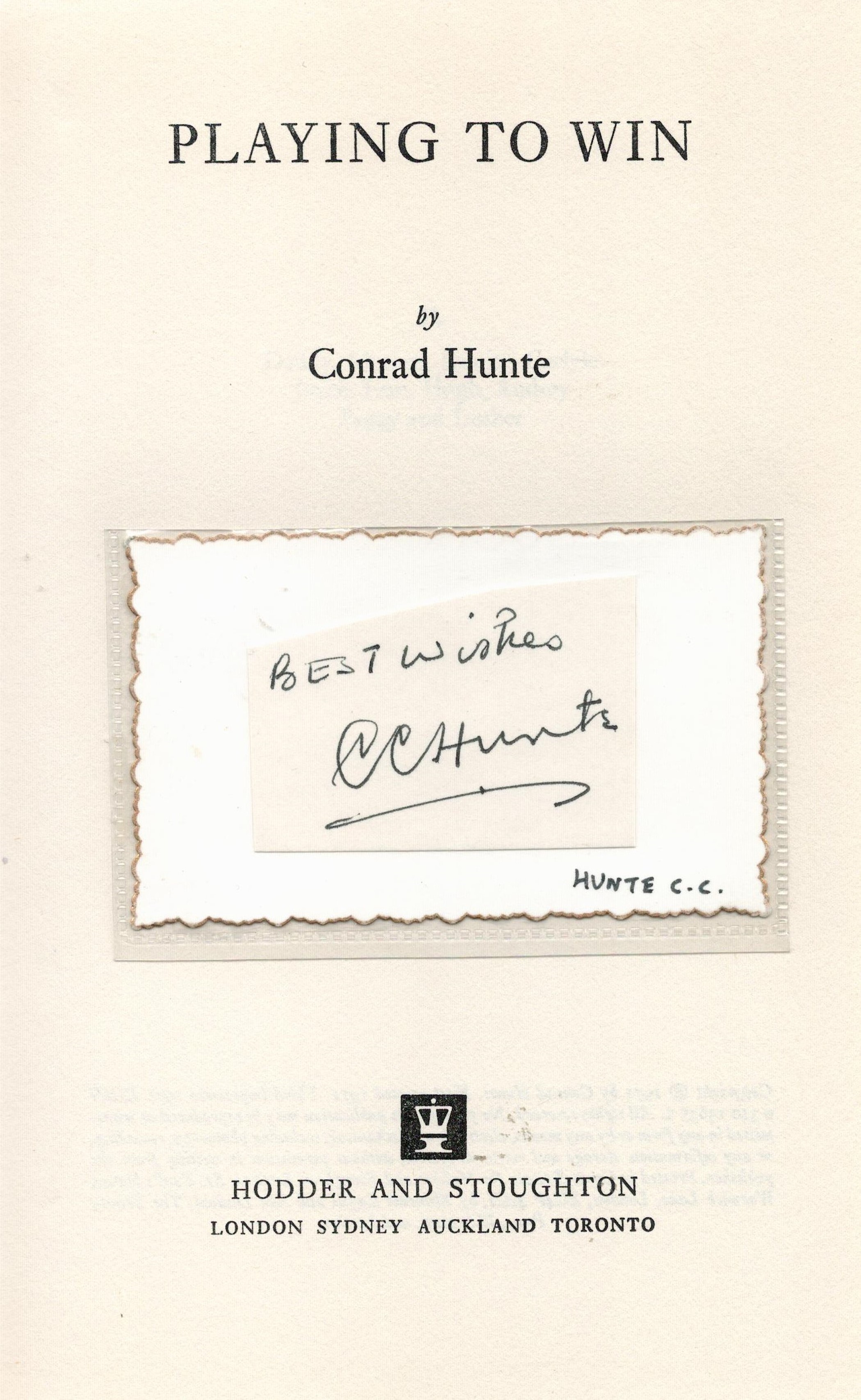 Signed Book Conrad Hunte Playing to Win Hardback Book Third Edition 1971 Signed by Conrad Hunte on - Image 3 of 4
