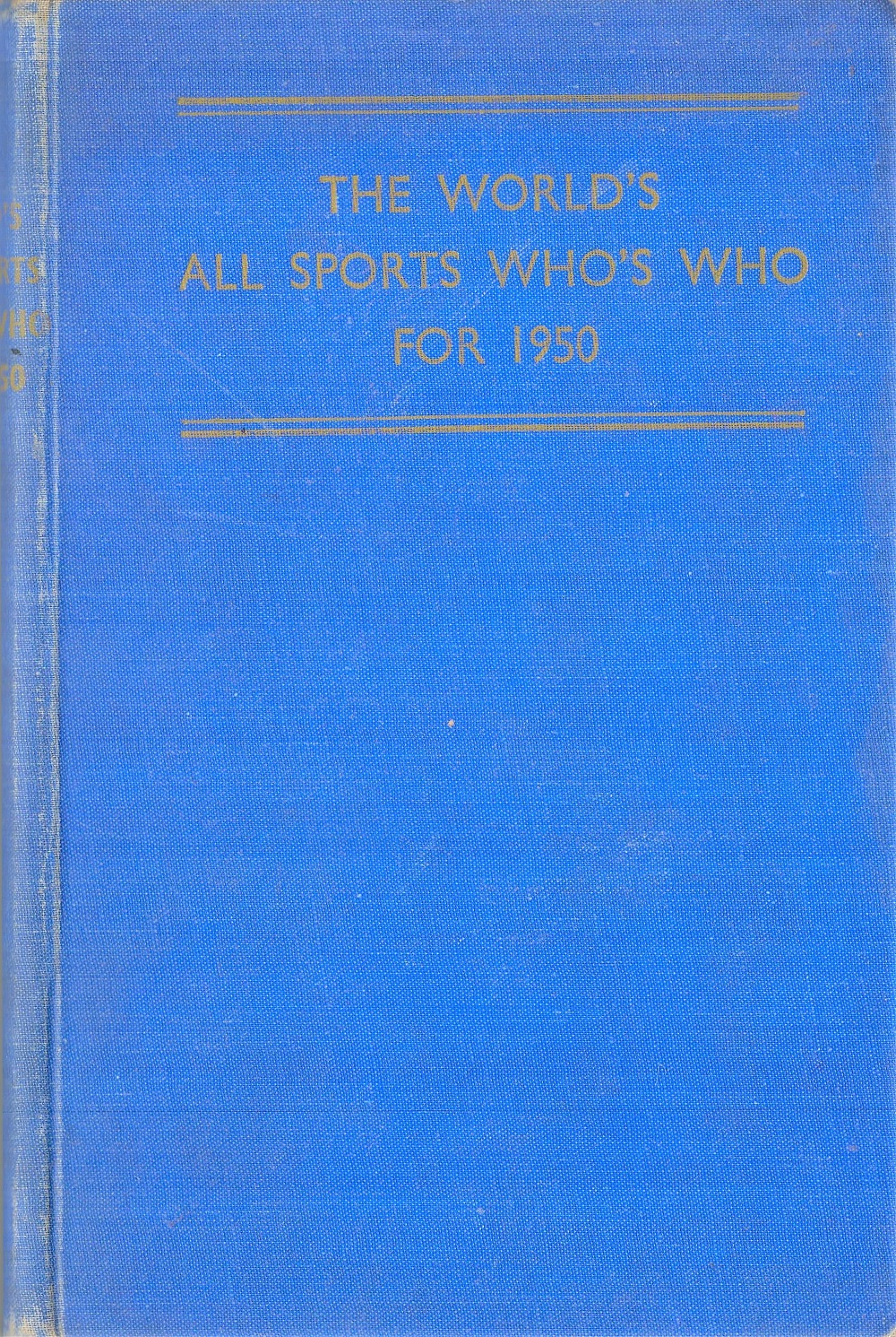 Multisigned Book The World's All Sports Who's Who for 1950 First Edition Hardback Book