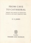 From Cave To Cathedral by E O James Hardback Book 1965 First Edition published by Thames and