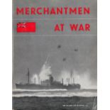 Merchantmen At War The official Story of The Merchant Navy 1939, 1944 published by His Majesty's