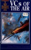 VCs of the Air by John Frayn Turner Hardback Book 2001 published by Wrens Park (W J Williams and