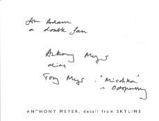 James Bond, Anthony Meyer signed, dedicated and inscribed white card. Good condition. All autographs