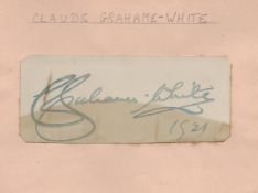 English Pioneer of Aviation Claude Grahame White Signature Clipping. White was the First to make a