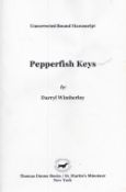 Pepperfish Keys by Darryl Wimberley Softback Book 2007 First Edition published by Thomas Dunne Books