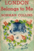 London Belongs to Me by Norman Collins Hardback Book 1948 Sixth Edition published by Collins