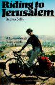 Signed Book Bettina Selby Riding to Jerusalem Softback Book 1989 Second Edition Signed by Bettina