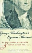 Signed Book Marvin Kitman George Washington's Expense Account by General George Washington and