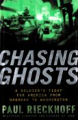Chasing Ghosts by Paul Rieckhoff Hardback Book 2006 First edition published by New American