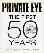 Private Eye The First 50 Years an A Z by Adam Macqueen Hardback Book 2011 First Edition published by
