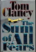 The Sum of all Fears by Tom Clancy Hardback Book 1991 First Edition published by G P Putnam's Sons