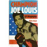 Boxing. Chris Mead 1st Edition Hardback Book Titled Champion Joe Louis A Biography. Published in