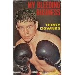 Boxing. Terry Downes 1st Edition Hardback book Titled 'My Bleeding Business'. Published in 1964 by