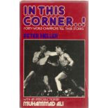 Boxing. Peter Heller Hardback Book Titled In This Corner! 40 World Champs tell their story.