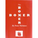 Boxing. Peter McInnes 1st Edition Paperback Book Titled 'The Boxer'. Published in 2001 by Caestus