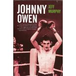 Boxing. Jeff Murphy 1st Edition Hardback Book Titled ' Johnny Owen'. Published in 2004 by Mainstream