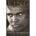 Boxing. David Remnick Hardback Book Titled King Of The World Ali And the rise of an American Hero.