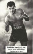 Barry McGuigan Hand signed 6x4 Black and White Printed Photo. Dedicated. Superb Signature. Well