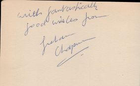 Graham Chapman, a 6x3. 5 album page signed, with fantastically good wishes from Graham Chapman. A