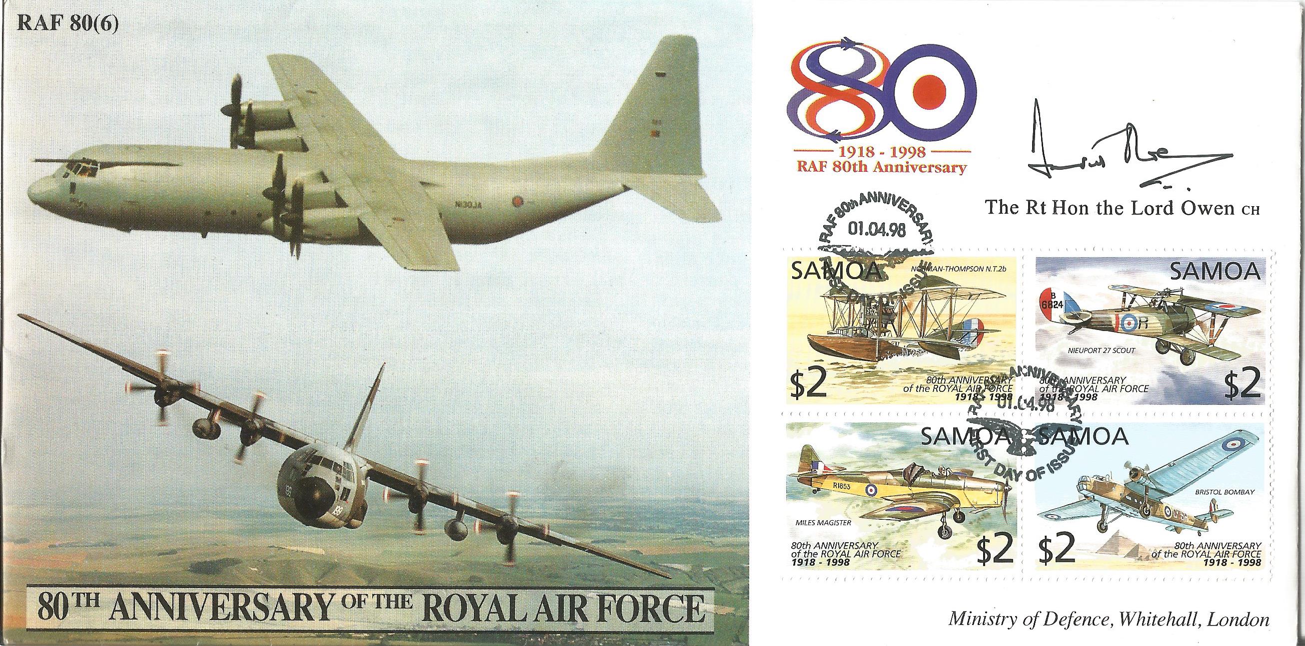 Lord Owen signed FDC commemorating The 80th Anniversary of The Royal Air Force. Postmarked 1st April