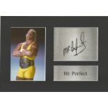 WWE, Mr Perfect, 11x8 matted printed signature piece. This beautifully presented piece features a