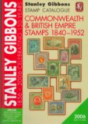 Catalogue Stanley Gibbons Commonwealth and British Empire 1840 - 1952, 108th Edition 2006