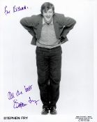 Actor, Stephen Fry signed 10x8 black and white photograph dedicated to Richard. Fry (born 24