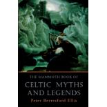 The Mammoth Book of Celtic Myths and Legends by P B Ellis Softback Book 2008 edition unknown
