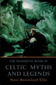 The Mammoth Book of Celtic Myths and Legends by P B Ellis Softback Book 2008 edition unknown
