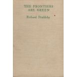 Richard Dimbleby signed book The Frontiers are Green. 1943 hardback book , no dust jacket with