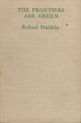 Richard Dimbleby signed book The Frontiers are Green. 1943 hardback book , no dust jacket with