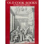 Old Cook Books An Illustrated History by Eric Quayle Hardback Book 1978 First Edition published by