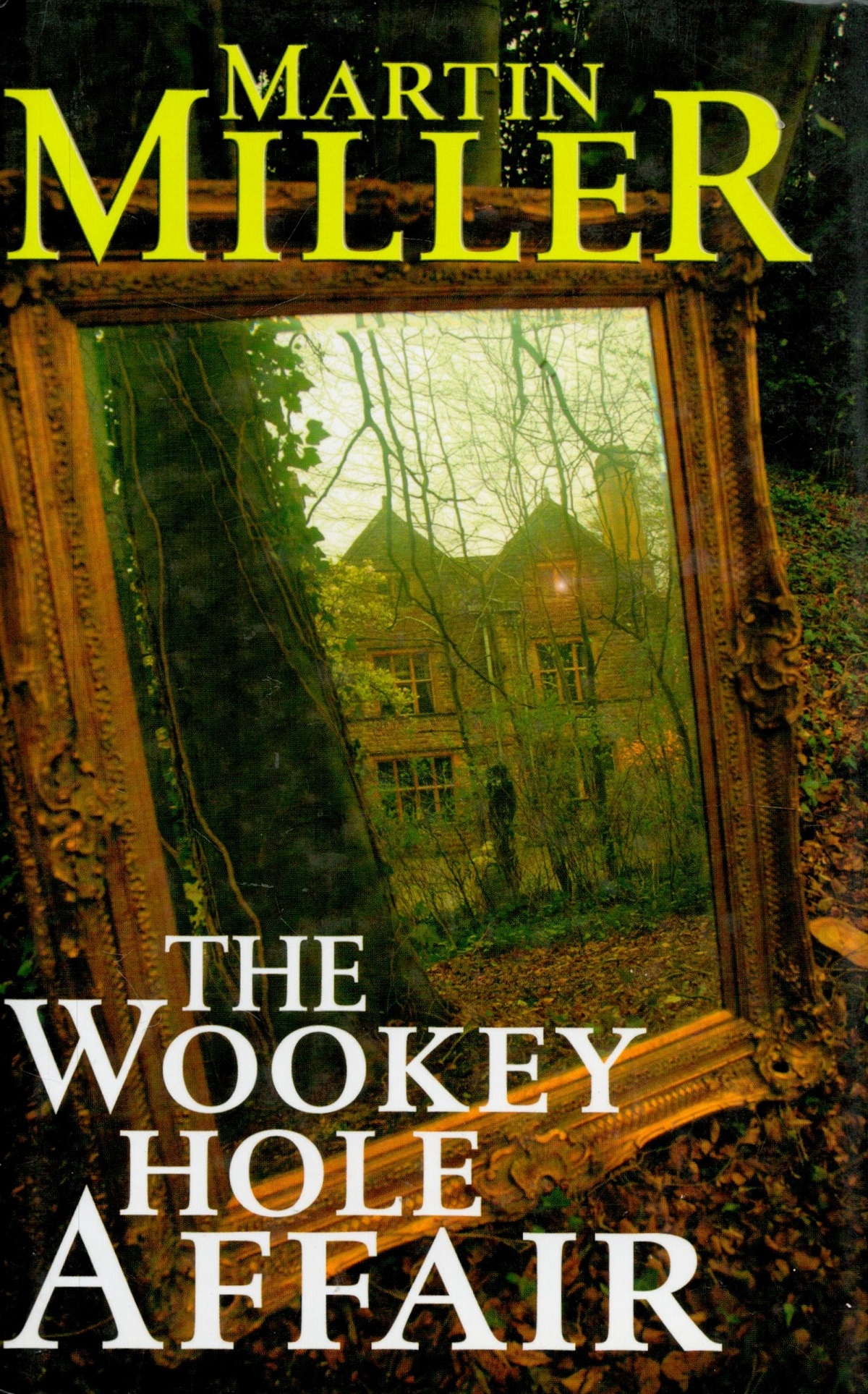 The Wookey Hole Affair by Martin Miller Hardback Book 2007 First Edition published by Miller s - Image 3 of 6