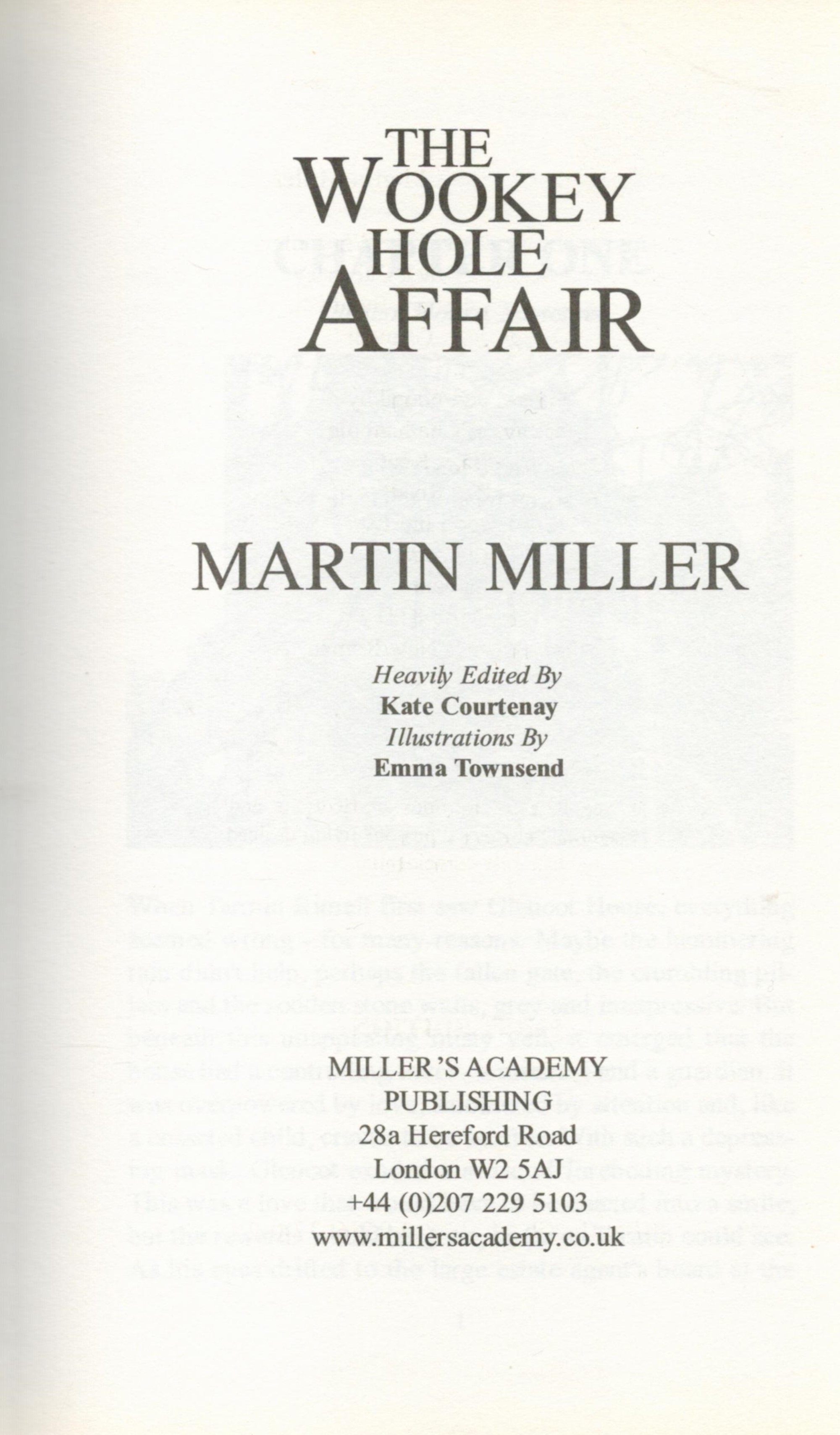 The Wookey Hole Affair by Martin Miller Hardback Book 2007 First Edition published by Miller s - Image 2 of 6