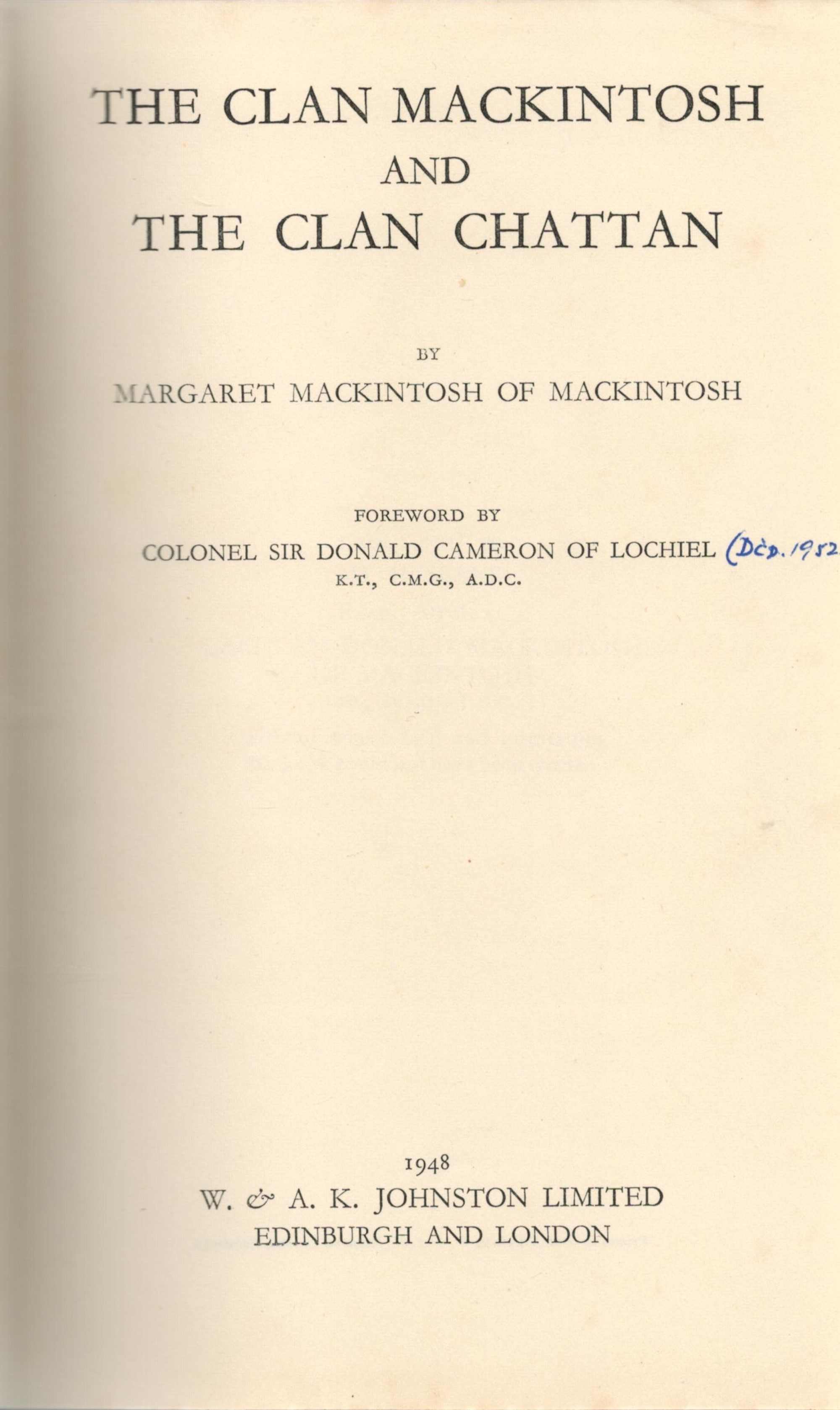 The History of Clan Mackintosh and the Clan Chattan by M Mackintosh Hardback Book 1948 First Edition - Image 4 of 4