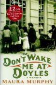 Don t Wake Me At Doyles by Maura Murphy Hardback Book 2004 First Edition published by Headline