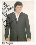 Joe Pasquale signed 10x8 colour photo. Dedicated. Young image. English comedian, actor and