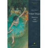 Edgar Degas Dancers and Nudes by Lillian Schacherl Hardback Book 1997 First Edition published by