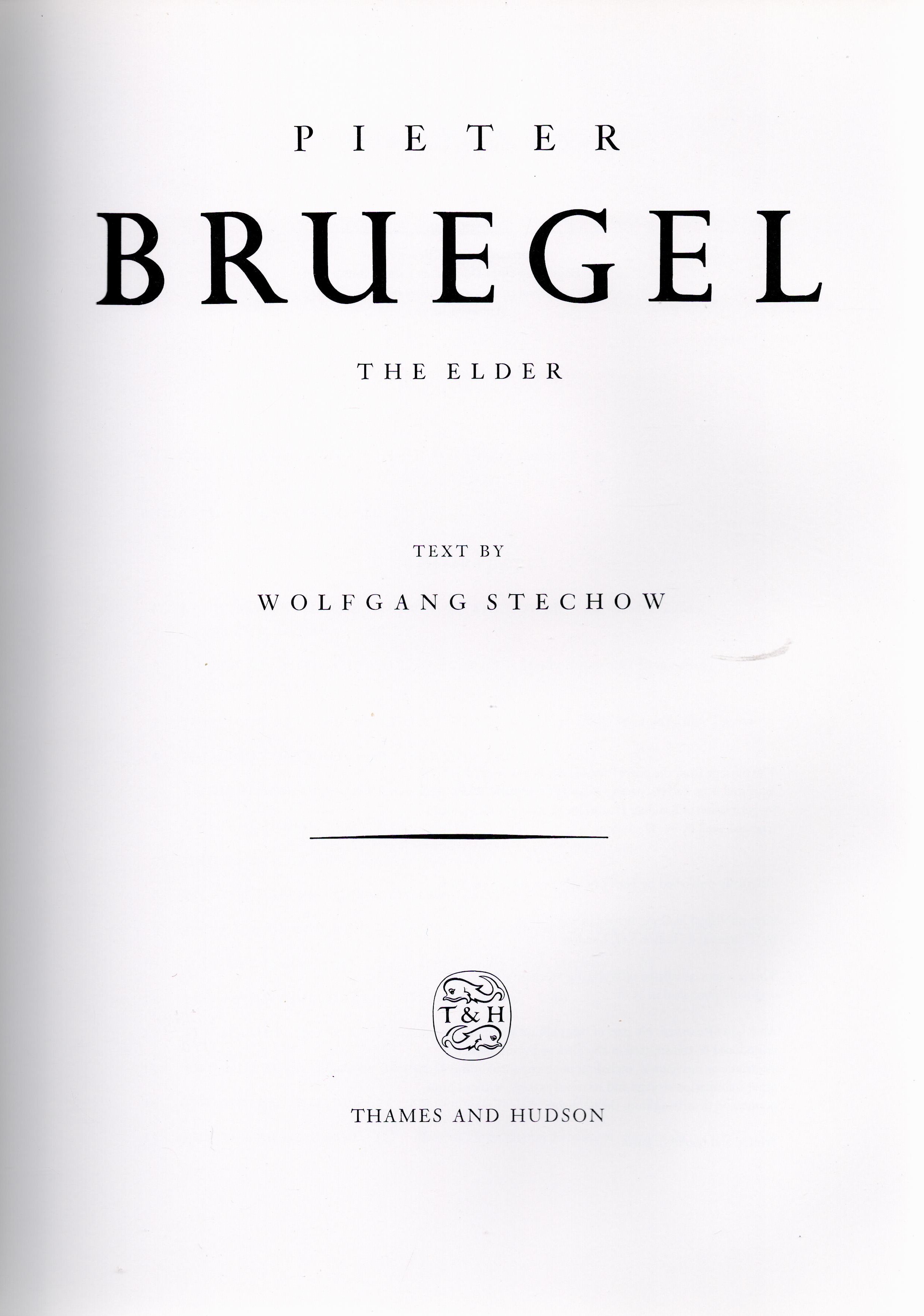 Pieter Bruegel The Elder by Wolfgang Stechow Hardback Book 1990 First UK Edition published by Thames - Image 2 of 3